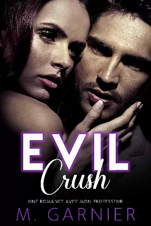 Mélanie Garnier – Evil Crush : Une romance avec mon professeur